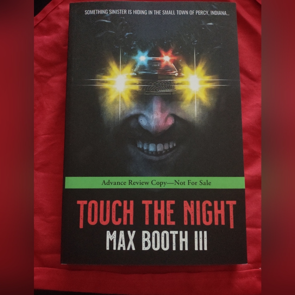 Touch the Night, by Max Booth III-Paperback Advance Review Copy-New, Never Read